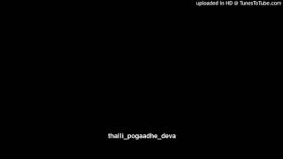 thalli pogaadhe deva