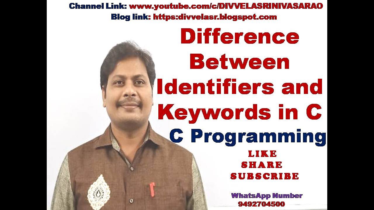 Difference between identifiers and keywords in C || Difference between ...