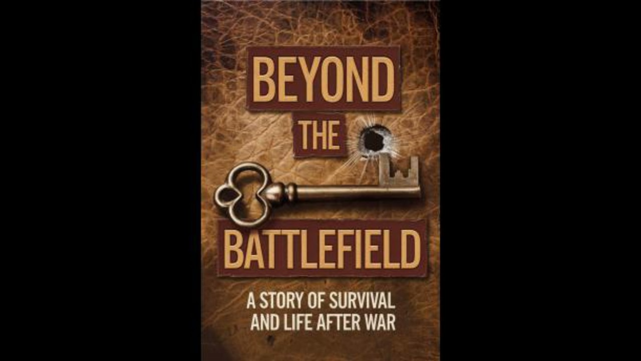 Beyond the Battlefield: A Story of Survival and Life After War - Luz Petersen