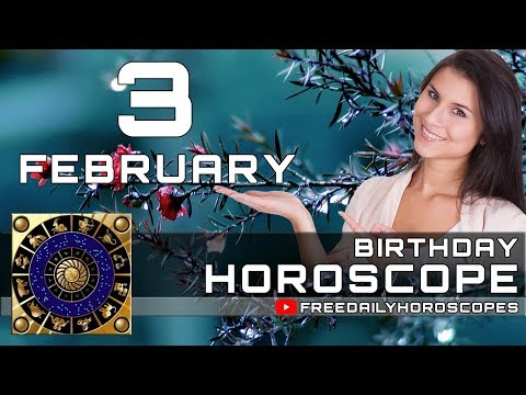 february-3---birthday-horoscope-personality