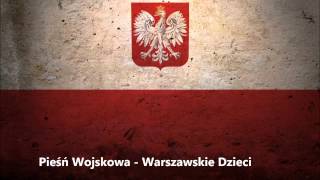 Warszawskie Dzieci - Pieśń Powstańców Warszawskich - Tekst chords