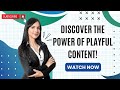 How Playful Content Can Transform Your Brand Engagement!