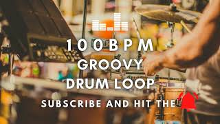 Groovy Drum Loop 100 BPM [Practice Tool + Free Download]