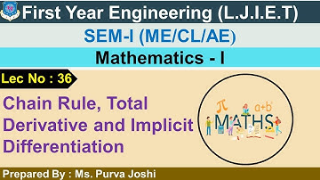 Lec-36_Chain Rule,Total Derivative & Implicit Differentiation| Mathematics-I |First year Engineering