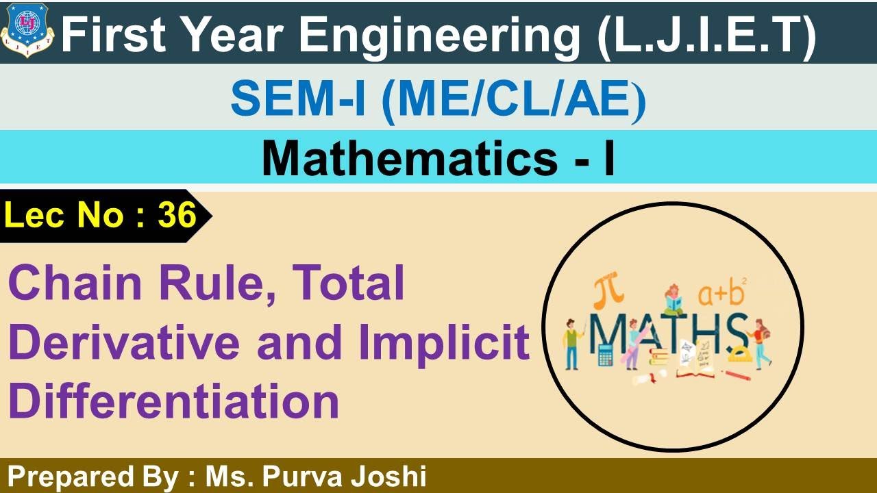 Lec-36_Chain Rule,Total Derivative & Implicit Differentiation| Mathematics-I |First year Engineering