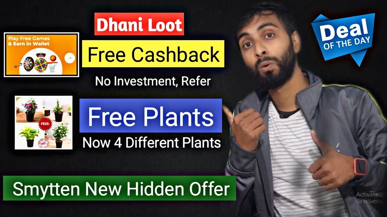 Dhani Pay Earn Money With Refer or Investment | Nurserylive FREE Plant Loot | Smytten Free Gift