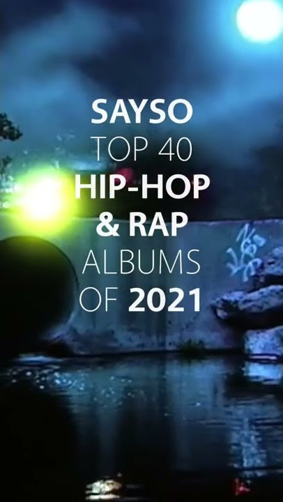Top 40 Hip Hop/R&B Albums of 2021: #40