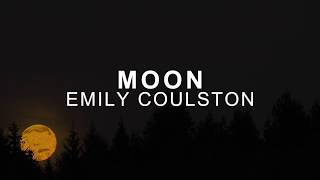 Moon - Emily Coulston [Lyrics] chords