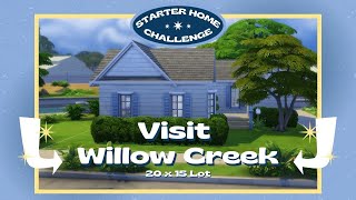 Starter Home Challenge: Day 1 - Willow Creek
