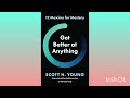 Get Better at Anything - The Science of Peak Performance