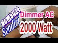 Dimmer AC 2000 watt