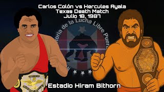 Carlos Colón vs Hercules Ayala (Texas Death Match 18 Julio, 1987)