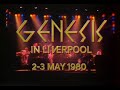 Genesis - Live Liverpool UK 2-3 May 1980 (HD)