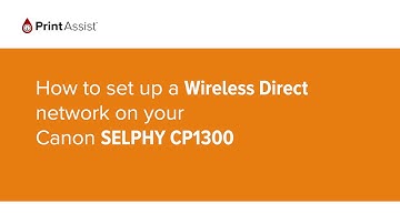 How to set up a Wireless Direct network on your Canon SELPHY CP1300