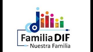 Familia DIF - Nuestra Familia - Programa 8