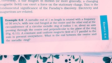 A metallic rod of 1 m length is rotated with a frequency of 50 rev/s, with one end hinged at the cen