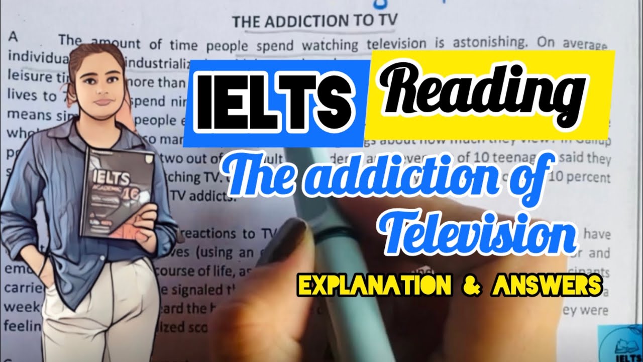 The addiction to TV | IELTS Reading Tips & Tricks | Makkar book passage 