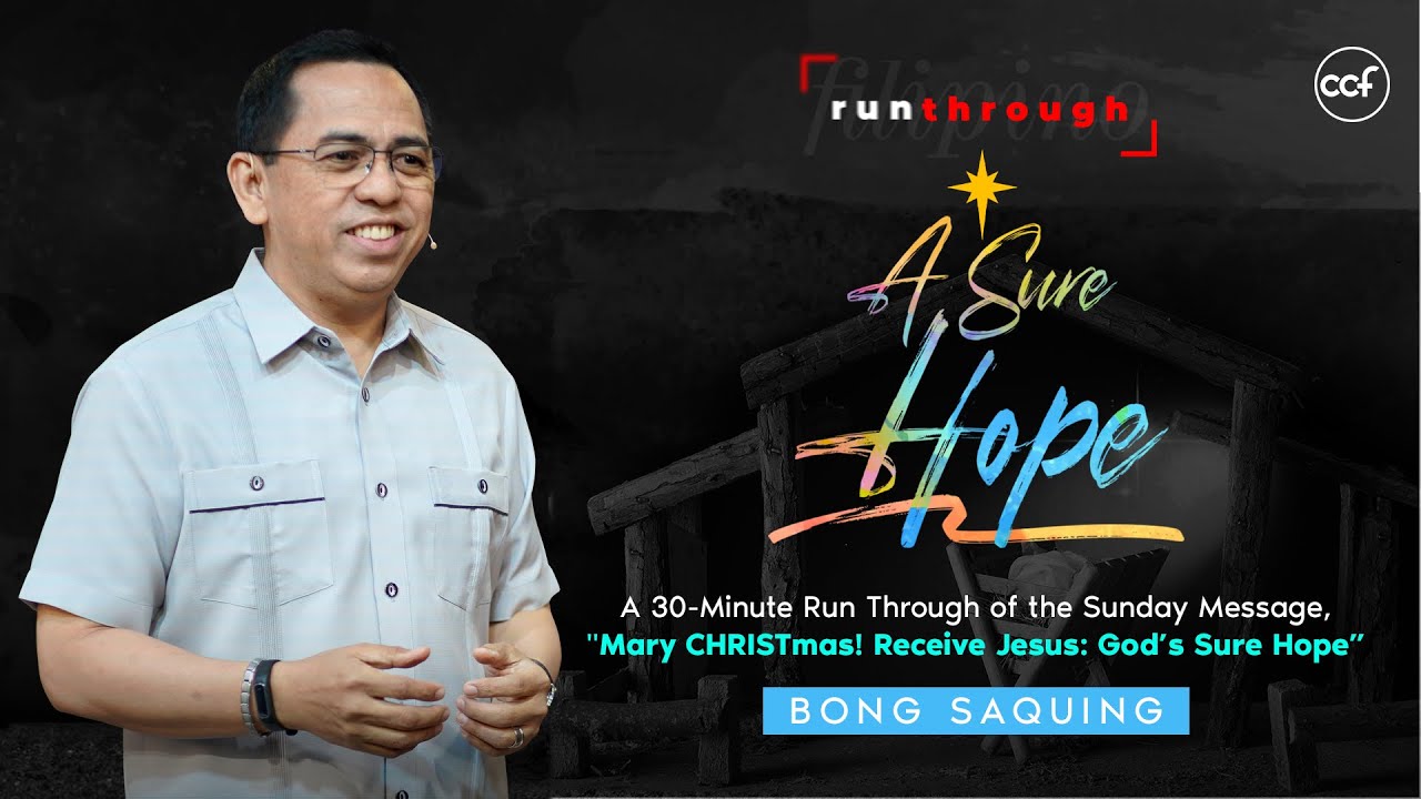 A Sure Hope | Bong Saquing | Run Through