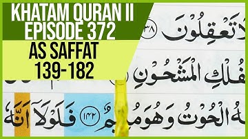 خاتم قرآن دوم سوره صافات آیه 139-182 ترتیل یادگیری طرح مطالعه EP 372