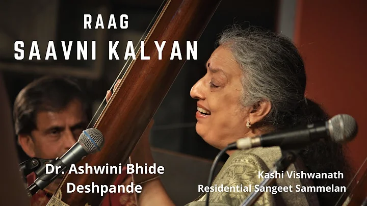 Raag Saavani Kalyan | Dr. Ashwini Bhide Deshpande | Kashi Vishwanath Residential Sangeet Sammelan