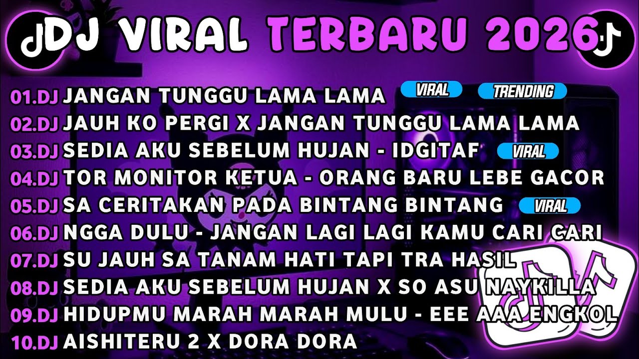 DJ TIKTOK TERBARU 2026🎵DJ JANGAN TUNGGU LAMA LAMA🎵DJ JAUH KO PERGI X JANGAN TUNGGU