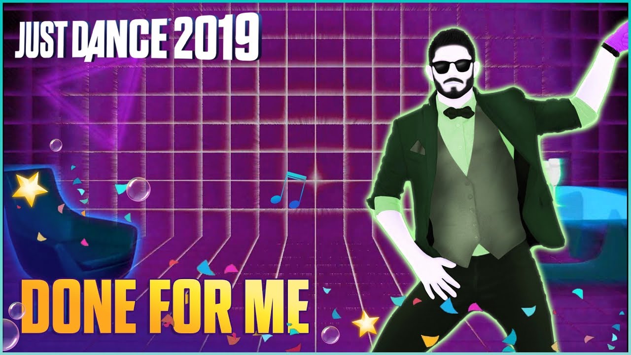 Just Dance 19 Done For Me By Charlie Puth Feat Kehlani Fanmade Mashup Ft Just Dance Universe Youtube