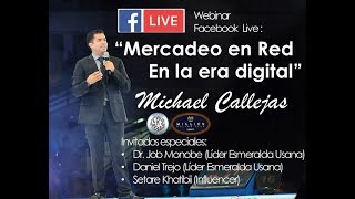 Mercadeo en Red en la Era Digital- Michael Callejas