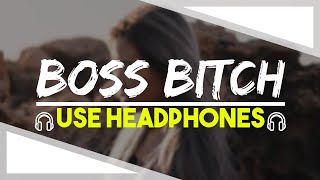 Boss B*tch | Doja Cat | 8D Audio + Lyrics