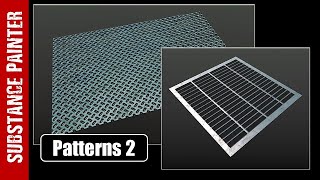 SUBSTANCE PAINTER: PATTERNS 2