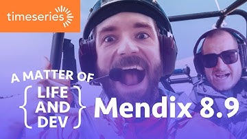 Mendix 8.9 Release Video | A Matter of Life and Dev