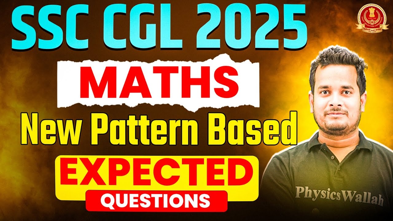 SSC CGL Maths Classes 2025 | SSC CGL Maths New Pattern Based Questions ...