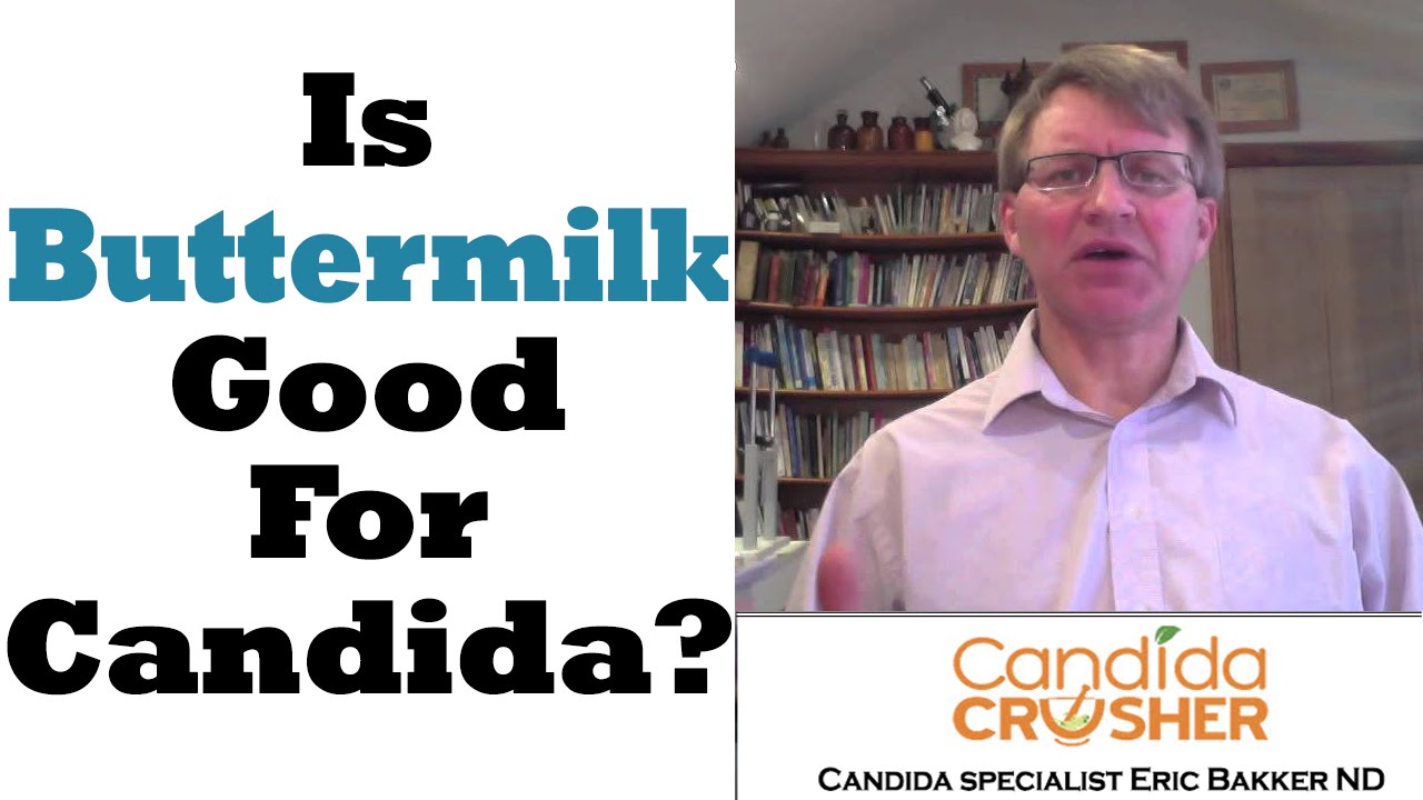 Is Buttermilk Good On Candida Diet? - YouTube