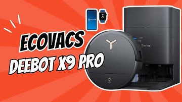 ECOVACS DEEBOT X9 PRO Review – Smartest Robot Vacuum in 2025?