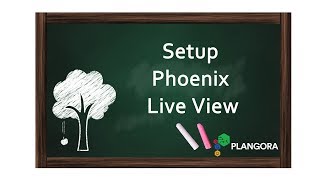 Setup Phoenix Live View