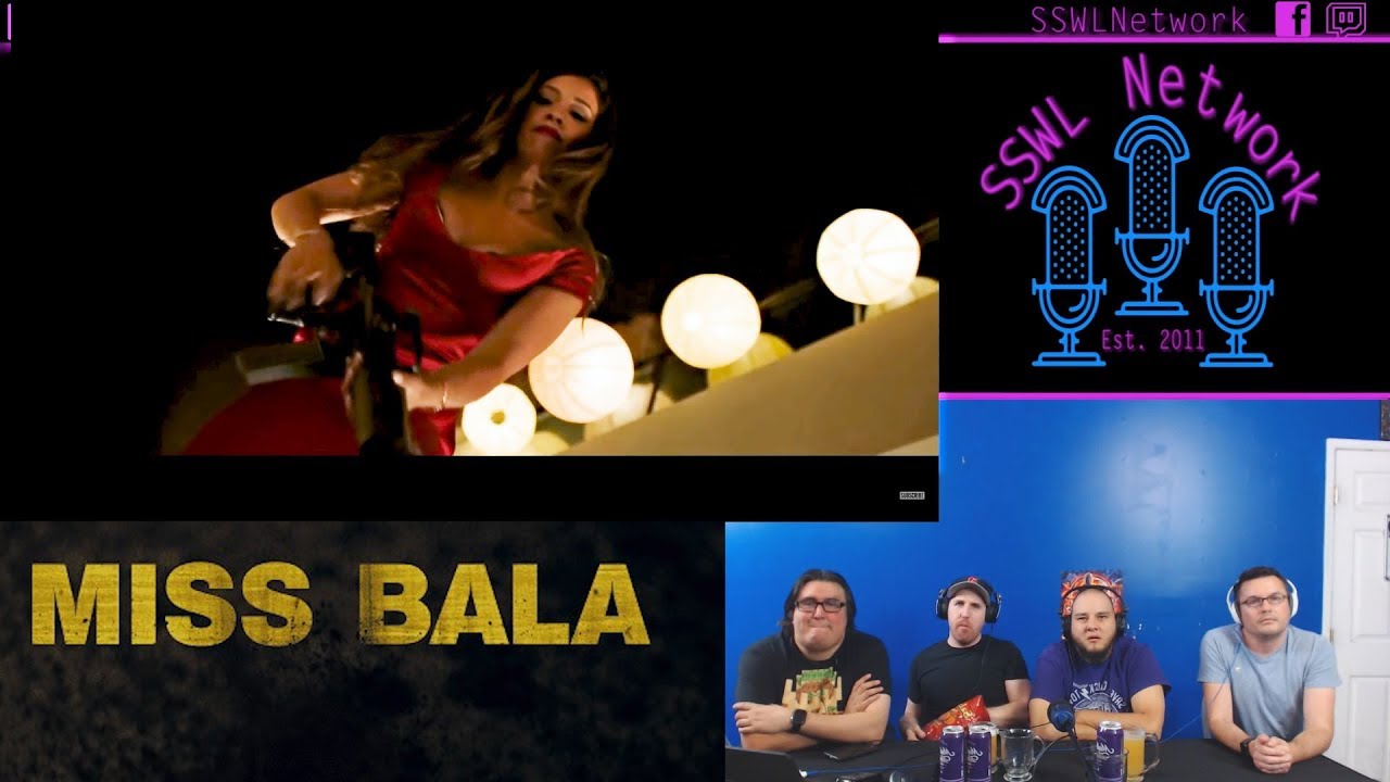 Miss Bala Trailer Reaction | SSWL Ep. 290 - Clip