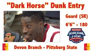 Devon Branch - Dark Horse Dunk Nomination