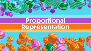 Proportional Representation, Explained