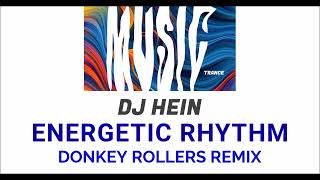 [TRANCE] (2002) DJ Hein - Energetic Rhythm (Donkey Rollers Remix)