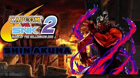 Capcom vs SNK 2 Mark of the Millennium 2001 Shin Akuma Full Gameplay