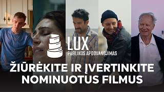 Padėkite išrinkti 2026 m. LUX Europos publikos kino apdovanojimo laureatą