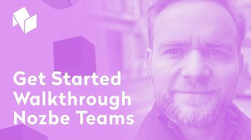 Nozbe Teams // Get Started // #2 Walkthrough