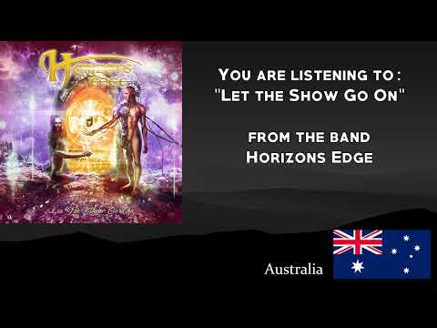 Horizon's Edge — Horizons Edge - Let the Show Go On