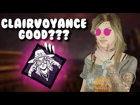Wait Clairvoyance is Good???  | Dead By Daylight