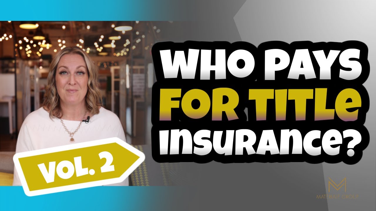 Who Pays for Title Insurance? YouTube