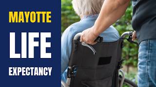 Life Expectancy in Mayotte | How Long Do People Live?