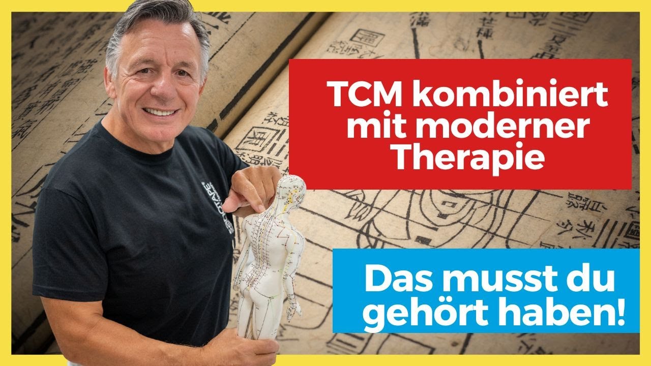 TCM kombiniert mit moderner Therapie - Das musst du gehört haben! - YouTube