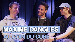 MAXIME DANGLES, rencontre avec un artiste délivré