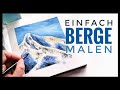 Mit AQUARELL malen für Anfänger - Echtzeit Tutorial - Berglandschaft malen