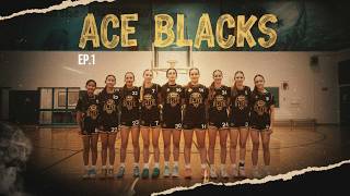 ACE BLACKS EP.1 | They Doubted This Small Town Team