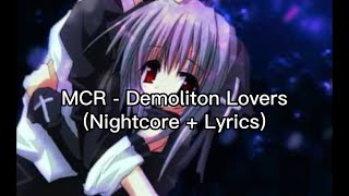 MCR - Demolition Lovers (Nightcore + Lyrics)